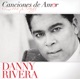 Canciones de Amor Danny Rivera