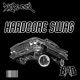 HARDCORE SWAG Single