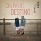 COLPA DEL DESTINO Single