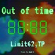 Out of time feat TP Single