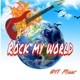 Rock My World Single