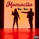 Mamacita Single