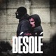 DÉSOLÉ Single