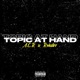 Topic At Hand Single