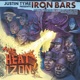 The Heat Iz On Iron Bars feat BILLY DANZE of M O P Canibus R A The Rugged Mann Rockness Monsta Nine Teflon Ruste Juxx Lil Fame Single