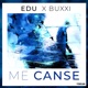 Me Cansé feat Buxxi Single
