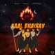 Kaal Bhairav Single