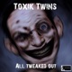 All Tweaked Out Single