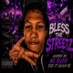 Bless the streetz EP