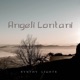Angeli Lontani Single