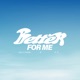 Better For Me Single