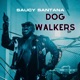 Dog Walkers EP