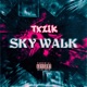 Sky Walk Single