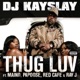 Thug Luv feat Maino Papoose Red Cafe Ray J Single