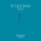 The Sum of Broken Pieces Single