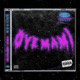 Oye mami feat BUZZ LY Single