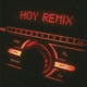 Hoy Remix Single