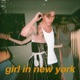 Girl In New York Single
