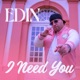 I Need You Single