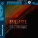 Brillante Oscuridad Single