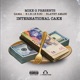 International Cake Single feat N I N I E 3 30 Blayht Amani Gama Single