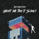2night We Take It Slowly feat heenGanG KUBZY Single