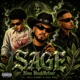 Sage feat Trill Sammy Dice Soho Single