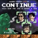 Continue feat KEN THE 390 SOCKS TEN Single