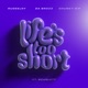 Life s Too Short feat Scarlett Extended Mix Single