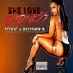 She Loves Badness feat Brother B Single