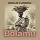 Bolamu feat Samarino Single