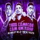 Tudo Começou Com um Roch feat MC Theuzyn Single