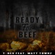 Ready for Beef feat Matt Townz Single