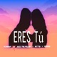Eres Tú feat Jalex The Melody Nyto KEMOVI Single