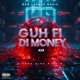 Guh Fi Di Money Single