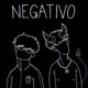 NEGATIVO feat Blackyblabla Single