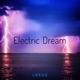 Electric Dream Single