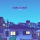 Dans la nuit EP