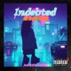 Indebted feat 2k Ceo Chips Single