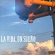 LA VIDA UN SUEÑO Single