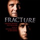 Fracture Original Motion Picture Score