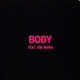 Body feat EMI MARIA Remix Single