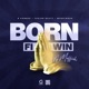 Born Fi Win Single