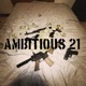 Ambitious 21 feat DrippingPR Single
