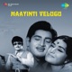 O Buli Buli Buggala Pilla From Maayinti Velugu Single