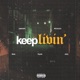 Keep Livin Single