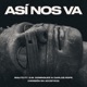 Así nos va feat O M DOMINGUEZ Carlos Rope Versión Single