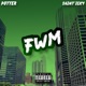 FWM feat Saint Icky Single