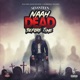 Naah Dead Before Time Single