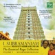 Essential Raga Collections Vol 9 feat Mahati Subramaniam